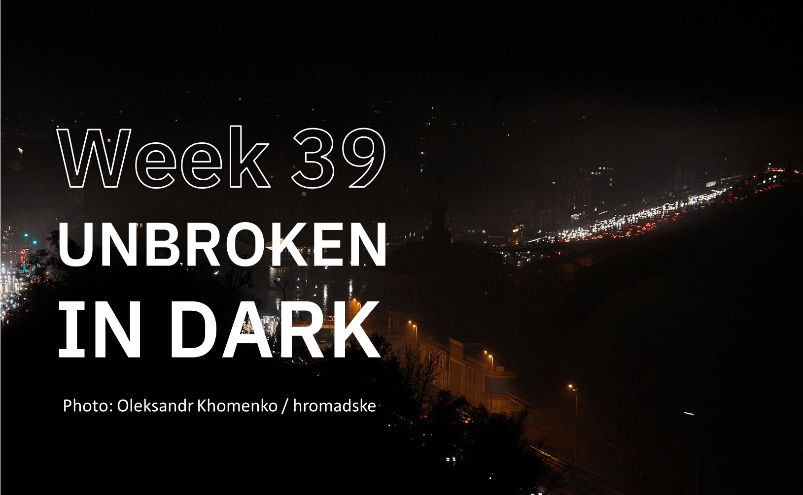 Week 39th of the war  